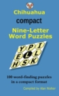 Chihuahua Compact Nine-Letter Word Puzzles - Book