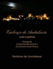 Embrujo de Andalucia Suite - contrebasse partition : Esteban Bastida Sanchez y Jose Antonio Garcia Alvarez - Book