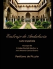 Embrujo de Andalucia - suite espanola - partitions de piccolo : Esteban Bastida Sanchez y Jose Antonio Garcia Alvarez - Book