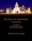 Embrujo de Andalucia - suite espanola - partitions de cor anglais : Esteban Bastida Sanchez y Jose Antonio Garcia Alvarez - Book