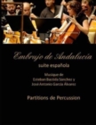 Embrujo de Andalucia - suite espanola - Partitions de percussion : Esteban Bastida Sanchez y Jose Antonio Garcia Alvarez - Book
