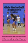 Girls Basketball Beginner's Guide - Book