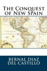 The Conquest of New Spain : Volume 1 - Book