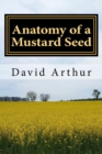 Anatomy of a Mustard Seed - Book