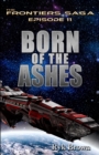 Ep.# 11 - Born of the Ashes - Book