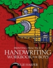 Printing Practice Handwriting Workbook for Boys - Book