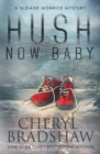 Hush Now Baby - Book