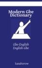 Modern Gbe Dictionary : Gbe-English, English-Gbe - Book