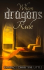 Whom Dragons Rule - Book