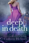 Deep In Death : A Shelby Nichols Adventure - Book