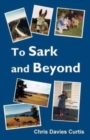 To Sark and Beyond - Book