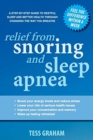 Relief from Snoring and Sleep Apnea : A step-by-step guide to restful sleep and better health through changing the way you breathe - Book