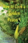 How to Cook a Golden Peacock - Book