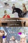 Graduation Summer : of 2 Girls, 2 Cats - Book