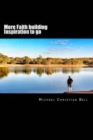 More Faith building inspiration to go : Inspirational thoughts for the busy life - Book