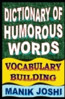 Dictionary of Humorous Words : Vocabulary Building - Book