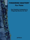 Fingering Mastery for Flute : The Flautist's Companion to "Fingering Mastery for Sax" - Book