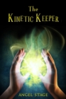The Kinetic Keeper - Book