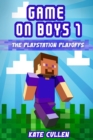 Game on Boys! : The Playstation Playoffs - Book