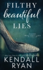 Filthy Beautiful Lies - Book