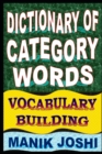 Dictionary of Category Words : Vocabulary Building - Book