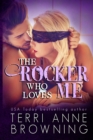 The Rocker Who Loves Me - Book