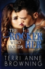 The Rocker Who Holds Her - Book