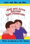 Alex and Anna Become Rain Molecules - Book