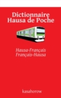 Dictionnaire Hausa de Poche : Hausa-Fran?ais, Fran?ais-Hausa - Book