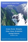 Introduction to Global Plate Tectonics III : Europe, Russia, Mongolia, China, and Indochina Geologic Histories - Book