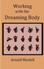 Working with the Dreaming Body - Book