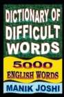Dictionary of Difficult Words : 5000 English Words - Book