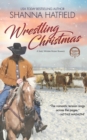 Wrestlin' Christmas : (A Sweet Western Holiday Romance) - Book
