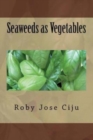 Seaweeds as Vegetables - Book