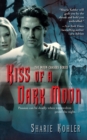 Kiss of a Dark Moon - Book