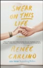 Swear on This Life : A Novel - eBook