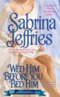 Wed Him Before You Bed Him - Book