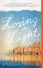 Losing the Light : A Novel - eBook