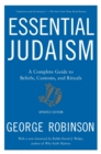 Essential Judaism: Updated Edition : A Complete Guide to Beliefs, Customs & Rituals - Book