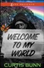 Welcome to My World : A Novel - eBook