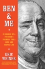 Ben & Me : In Search of a Founder's Formula for a Long and Useful Life - eBook