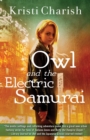 Owl and the Electric Samurai - eBook