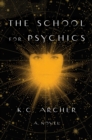 School for Psychics : Book One - Book