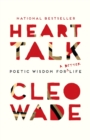 Heart Talk : Poetic Wisdom for a Better Life - Book