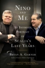 Nino and Me : An Intimate Portrait of Scalia's Last Years - eBook