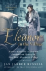 Eleanor in the Village : Eleanor Roosevelt's Search for Freedom and Identity in New York's Greenwich Village - eBook