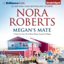 Megan's Mate : A Selection from The Calhoun Women: Suzanna & Megan - eAudiobook