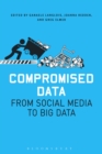 Compromised Data : From Social Media to Big Data - eBook