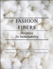 Fashion Fibers : Designing for Sustainability - with STUDIO - eBook