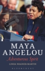 Maya Angelou : Adventurous Spirit - Book